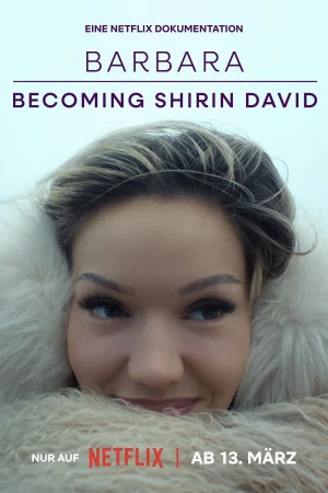 Barbara – Trở Thành Shirin David